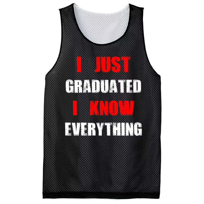 I Just Graduated I Know Everything Graduation Mesh Reversible Basketball Jersey Tank