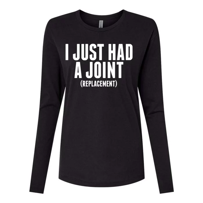 I Just Had A Joint Replacement Womens Cotton Relaxed Long Sleeve T-Shirt