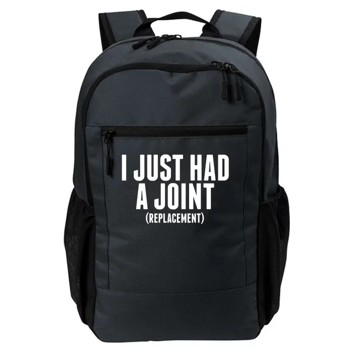 I Just Had A Joint Replacement Daily Commute Backpack