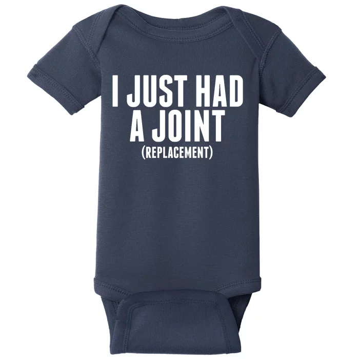 I Just Had A Joint Replacement Baby Bodysuit