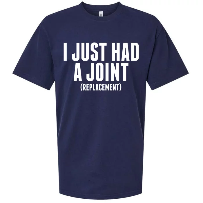 I Just Had A Joint Replacement Sueded Cloud Jersey T-Shirt