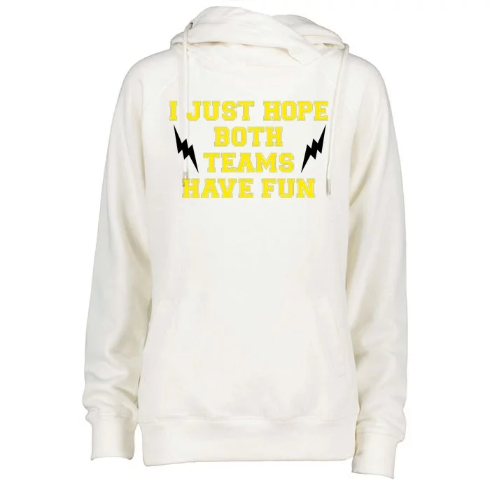 I Just Hope Both Teams Win Womens Funnel Neck Pullover Hood