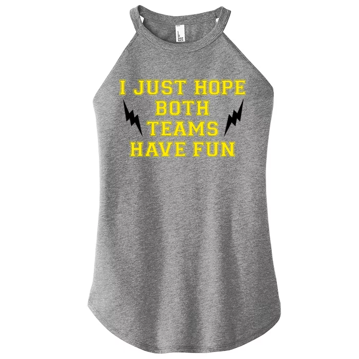 I Just Hope Both Teams Win Women’s Perfect Tri Rocker Tank