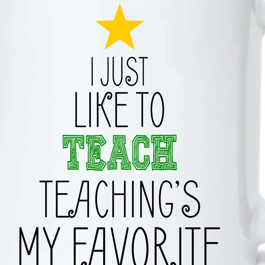 I Just Like To Teach, Teachings My Favorite Black Color Changing Mug