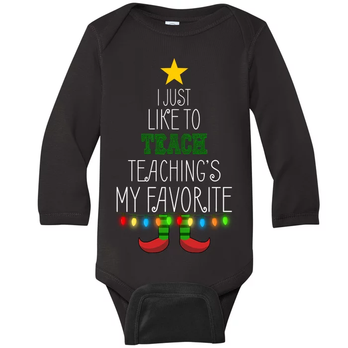 I Just Like To Teach, Teachings My Favorite Baby Long Sleeve Bodysuit