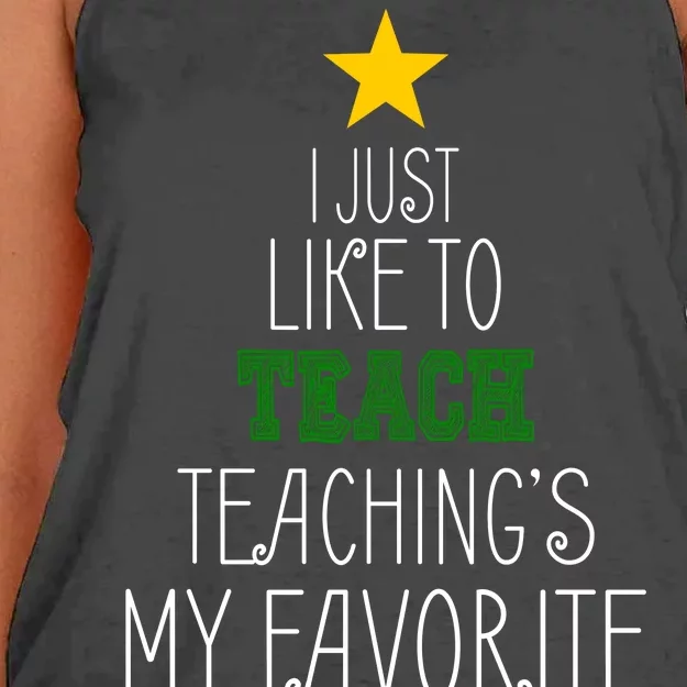 I Just Like To Teach, Teachings My Favorite Women's Knotted Racerback Tank