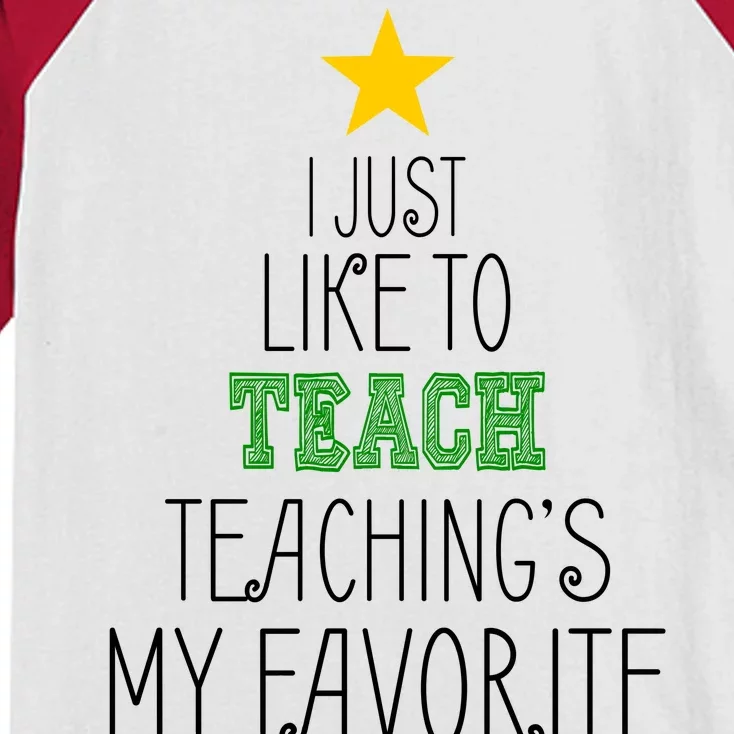 I Just Like To Teach, Teachings My Favorite Kids Colorblock Raglan Jersey