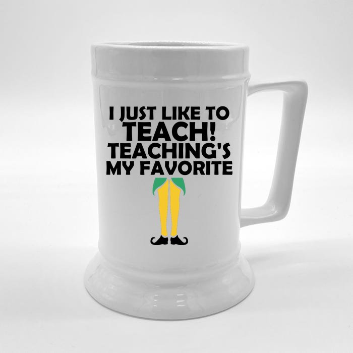 I Just like to Teach Teaching's My Favorite Elves Front & Back Beer Stein