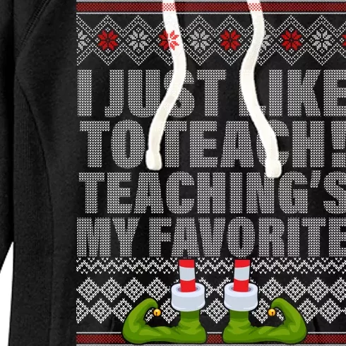 I Just Like To Teach Ugly Christmas Sweaters For Teachers Women's Fleece Hoodie