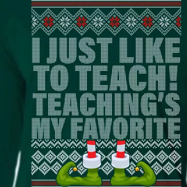 I Just Like To Teach Ugly Christmas Sweaters For Teachers Cooling Performance Long Sleeve Crew