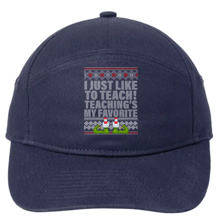 I Just Like To Teach Ugly Christmas Sweaters For Teachers 7-Panel Snapback Hat