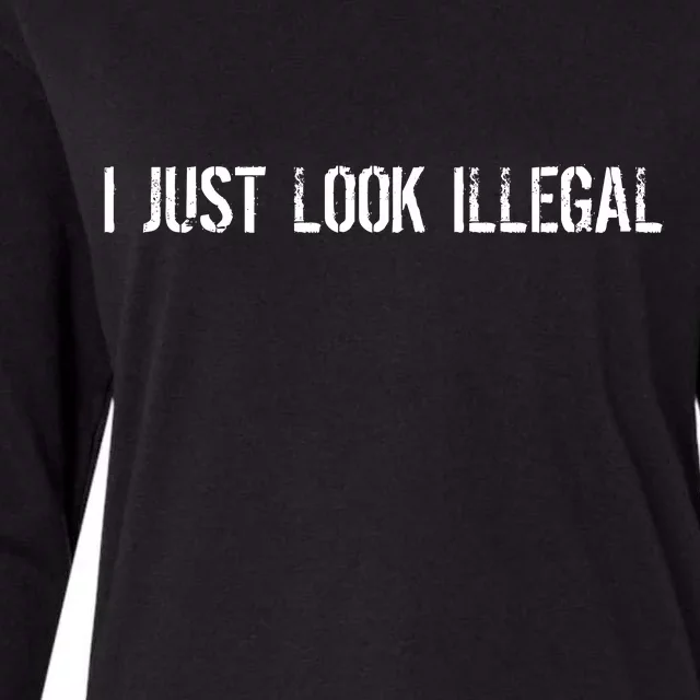 I Just Look Illegal Womens Cotton Relaxed Long Sleeve T-Shirt