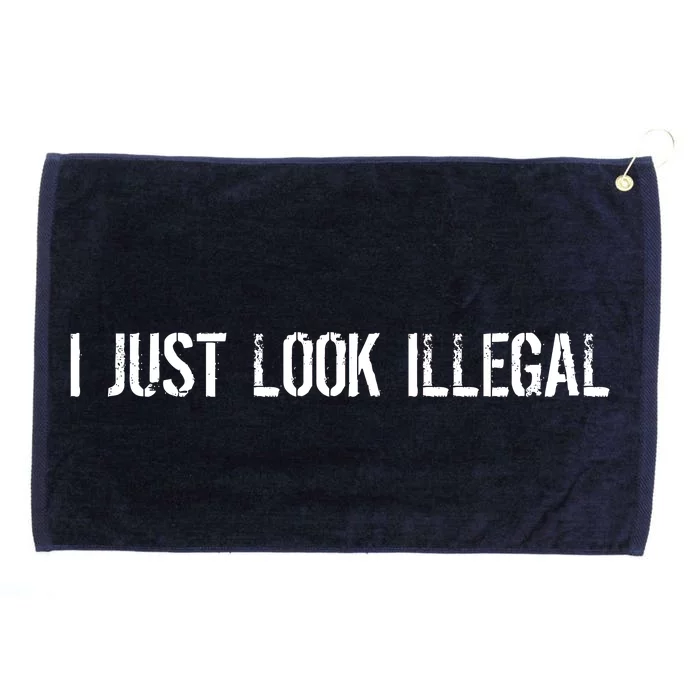 I Just Look Illegal Grommeted Golf Towel