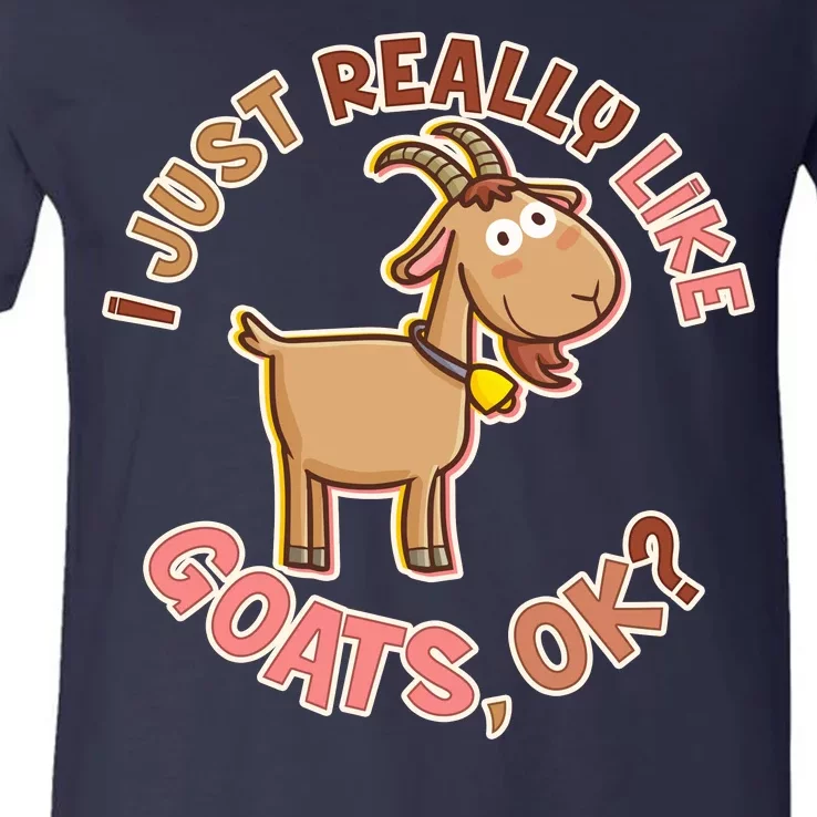 I Just Really Like Goats Ok? V-Neck T-Shirt