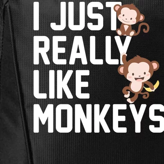 I Just Really Like Monkeys City Backpack