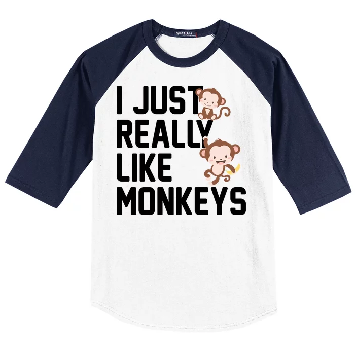 I Just Really Like Monkeys Baseball Sleeve Shirt