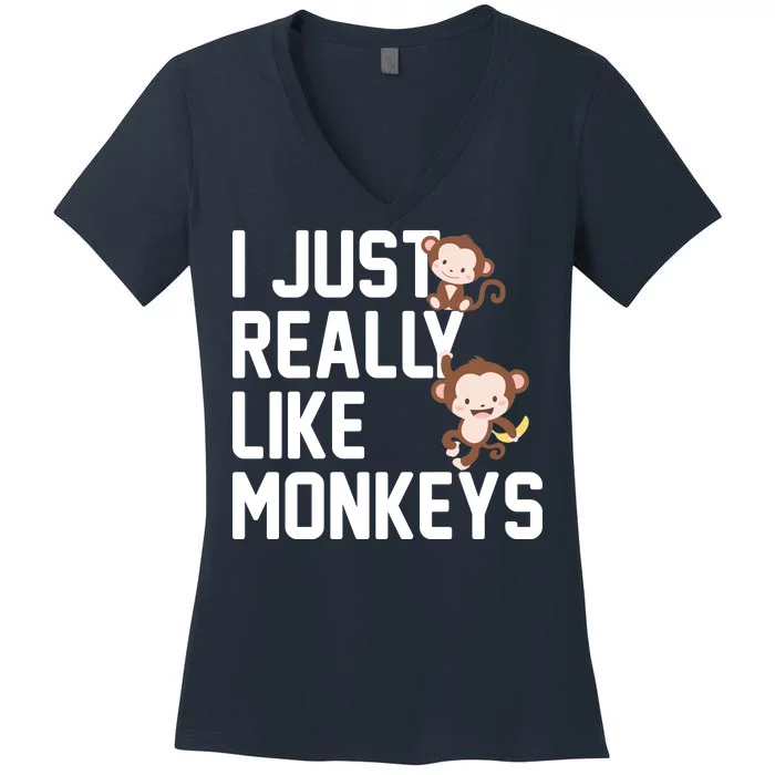 I Just Really Like Monkeys Women's V-Neck T-Shirt