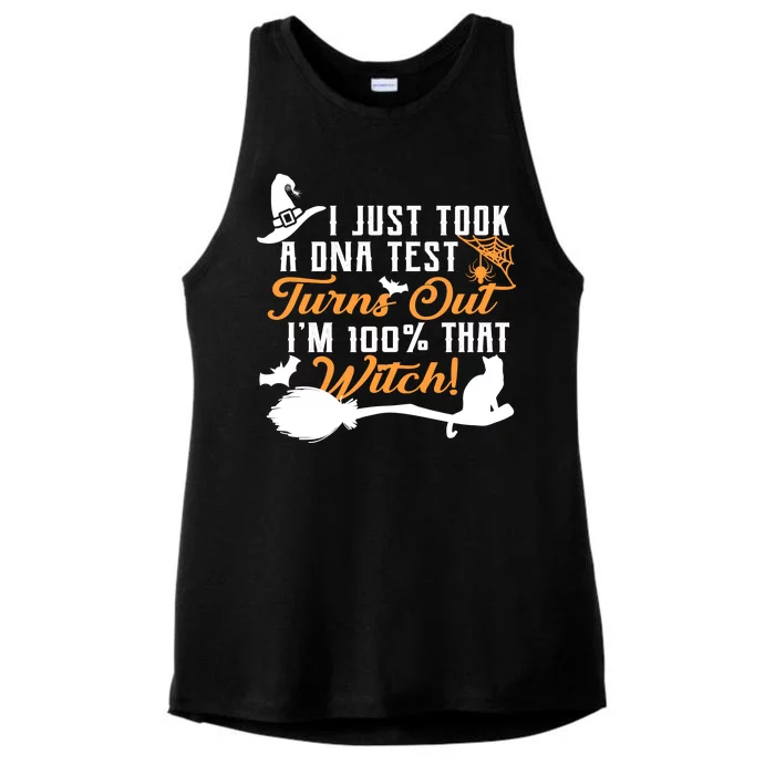 I Just Took A DNA Test Turns Out I'm 100 Percent That Witch Ladies Tri-Blend Wicking Tank