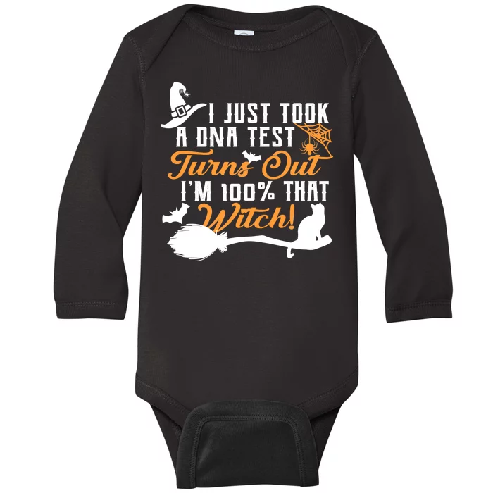 I Just Took A DNA Test Turns Out I'm 100 Percent That Witch Baby Long Sleeve Bodysuit