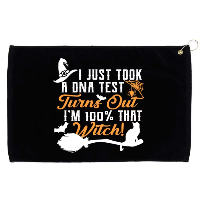 I Just Took A DNA Test Turns Out I'm 100 Percent That Witch Grommeted Golf Towel