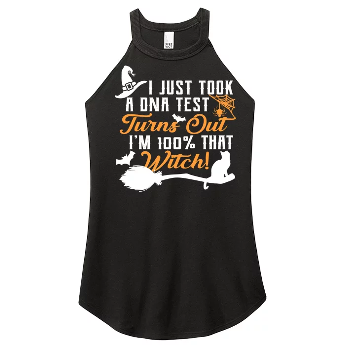 I Just Took A DNA Test Turns Out I'm 100 Percent That Witch Women’s Perfect Tri Rocker Tank