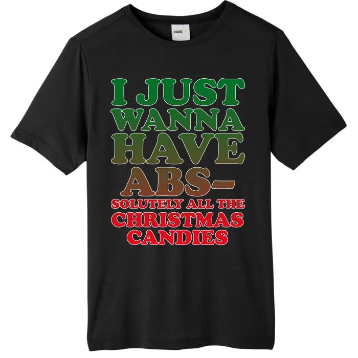 I Just Want Abs Christmas Candles ChromaSoft Performance T-Shirt