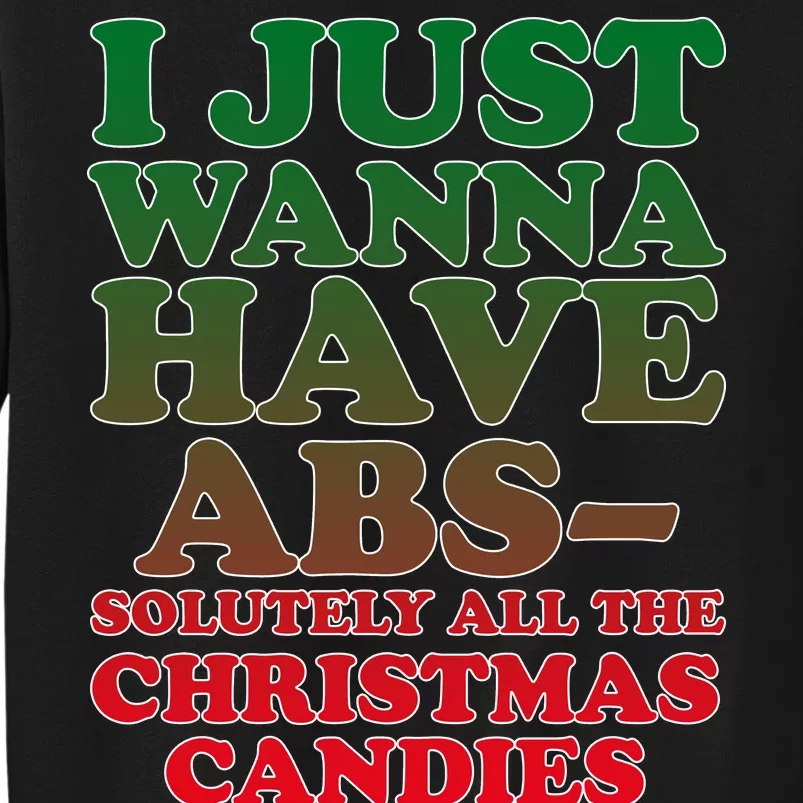 I Just Want Abs Christmas Candles Tall Sweatshirt