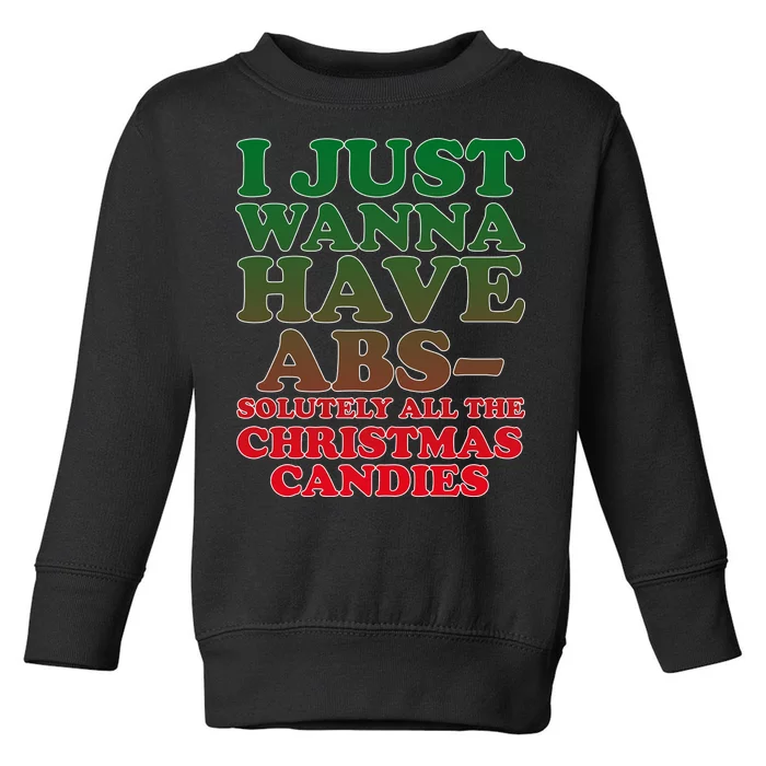 I Just Want Abs Christmas Candles Toddler Sweatshirt