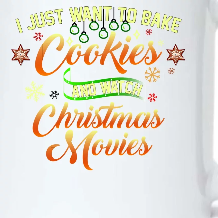 I Just Want To Bake Cookies And Watch Christmas Movies Black Color Changing Mug