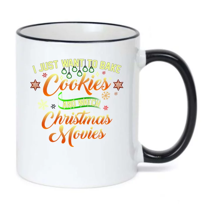 I Just Want To Bake Cookies And Watch Christmas Movies Black Color Changing Mug