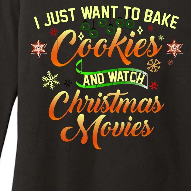 I Just Want To Bake Cookies And Watch Christmas Movies Womens CVC Long Sleeve Shirt