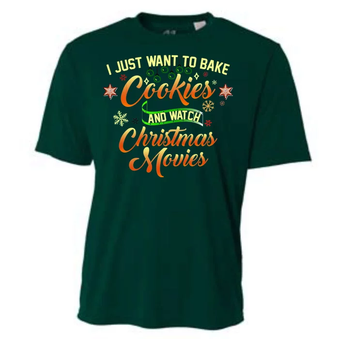 I Just Want To Bake Cookies And Watch Christmas Movies Cooling Performance Crew T-Shirt