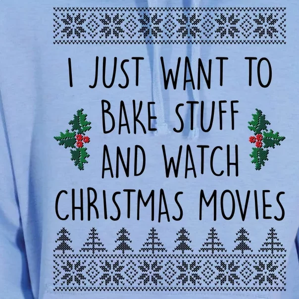 I Just Want To Bake Stuff And Watch Christmas Movies Ugly Sweater Unisex Surf Hoodie