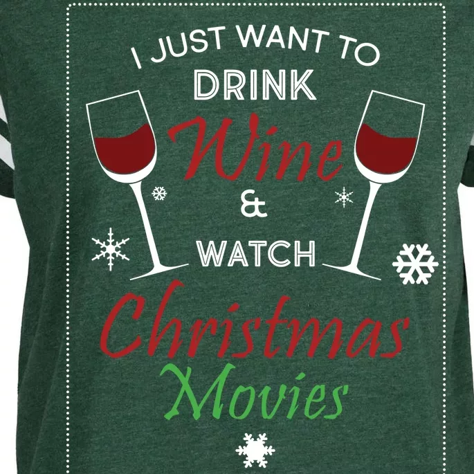 I Just Want To Drink Wine And Watch Christmas Movies Enza Ladies Jersey Football T-Shirt