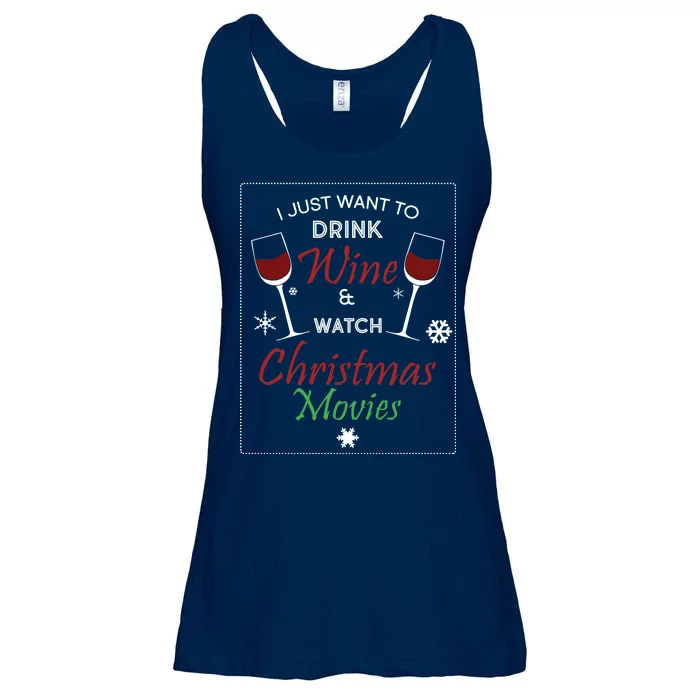 I Just Want To Drink Wine And Watch Christmas Movies Ladies Essential Flowy Tank