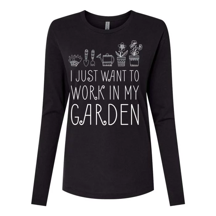 I Just Want To Work In My Garden Womens Cotton Relaxed Long Sleeve T-Shirt