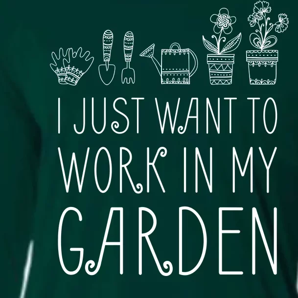 I Just Want To Work In My Garden Cooling Performance Long Sleeve Crew