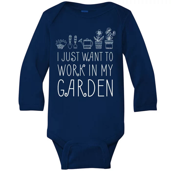 I Just Want To Work In My Garden Baby Long Sleeve Bodysuit