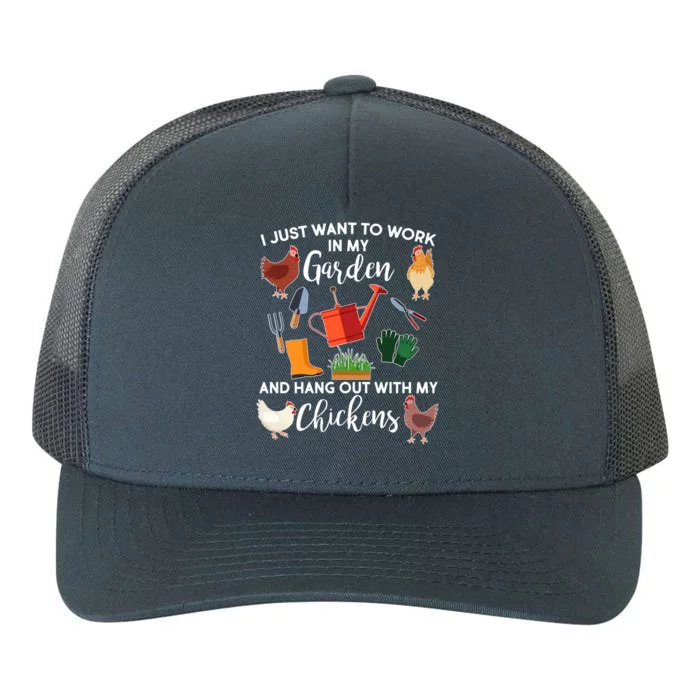 I Just Want Work In My Garden And Hang Out With My Chickens Yupoong Adult 5-Panel Trucker Hat