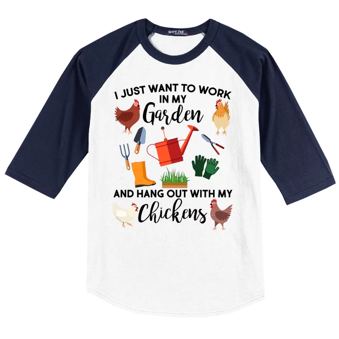 I Just Want Work In My Garden And Hang Out With My Chickens Baseball Sleeve Shirt