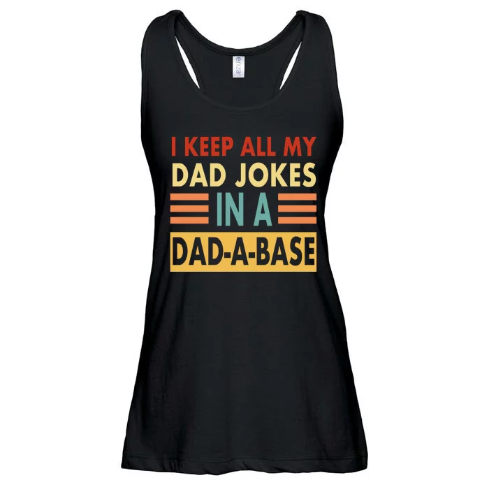 I Keep All My Dad Jokes In A Dad-A-Base Ladies Essential Flowy Tank