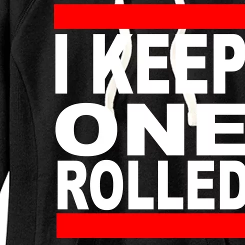 I Keep One Rolled Women's Fleece Hoodie