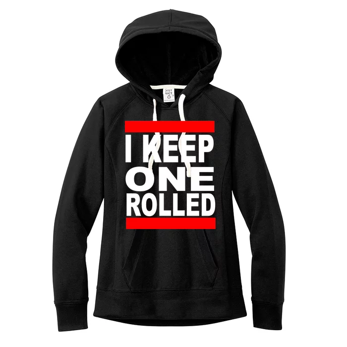 I Keep One Rolled Women's Fleece Hoodie