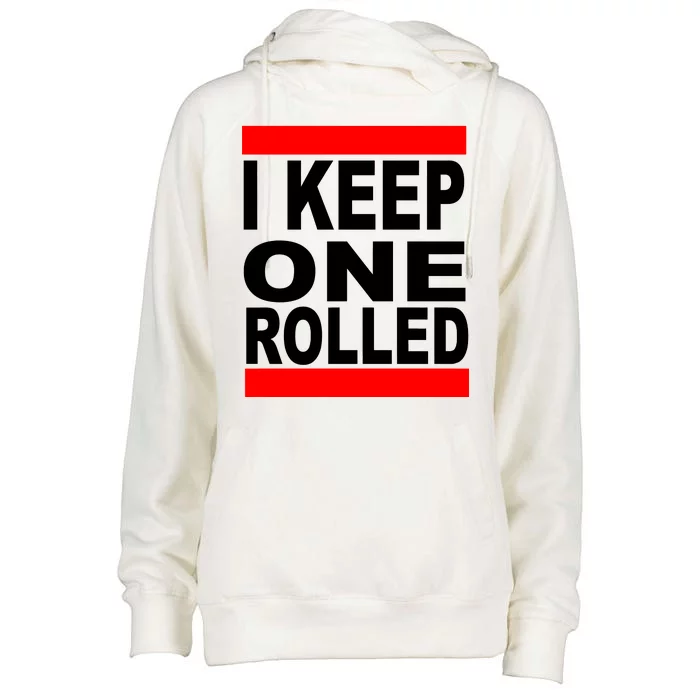 I Keep One Rolled Womens Funnel Neck Pullover Hood