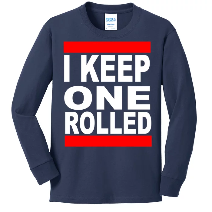 I Keep One Rolled Kids Long Sleeve Shirt