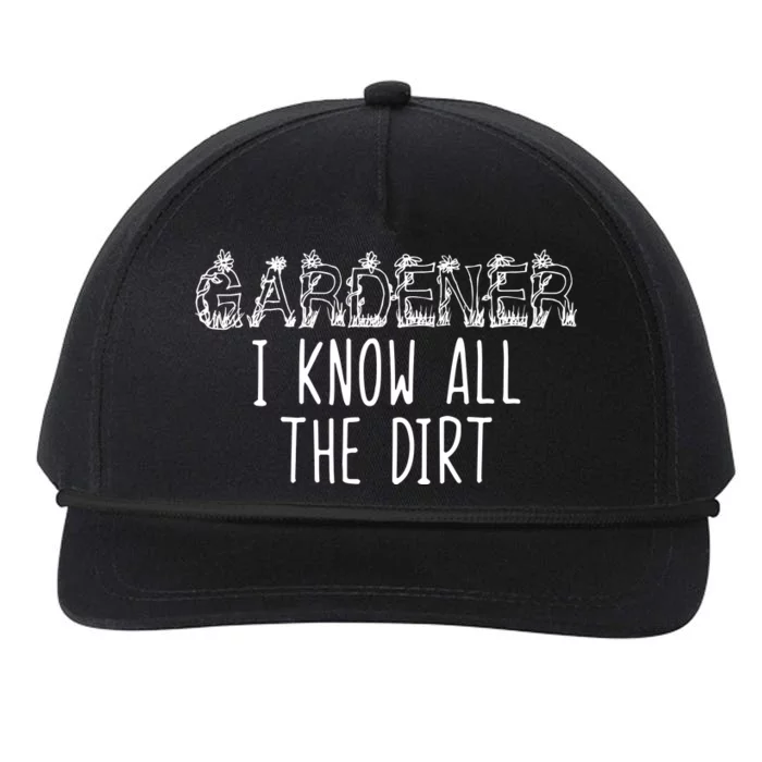 I Know All The Dirt Funny Gardening Snapback Five-Panel Rope Hat