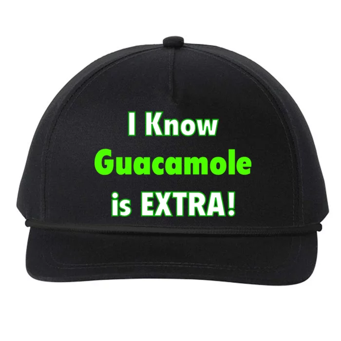 I Know Guacamole Is Extra! Snapback Five-Panel Rope Hat