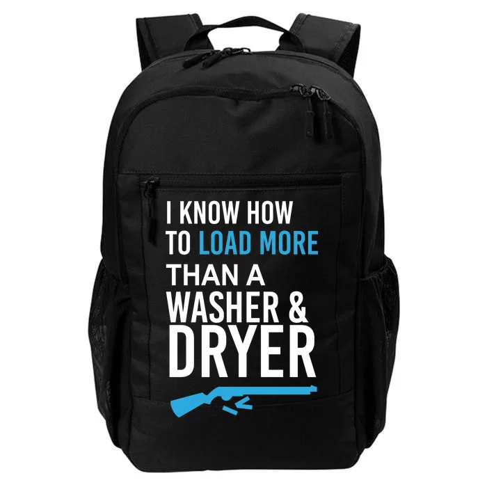 I Know How to Load More Than A Washer and Dryer Daily Commute Backpack