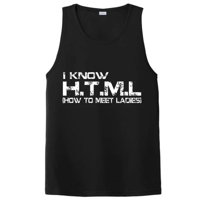 I know HTML How To Meet Ladies Performance Tank