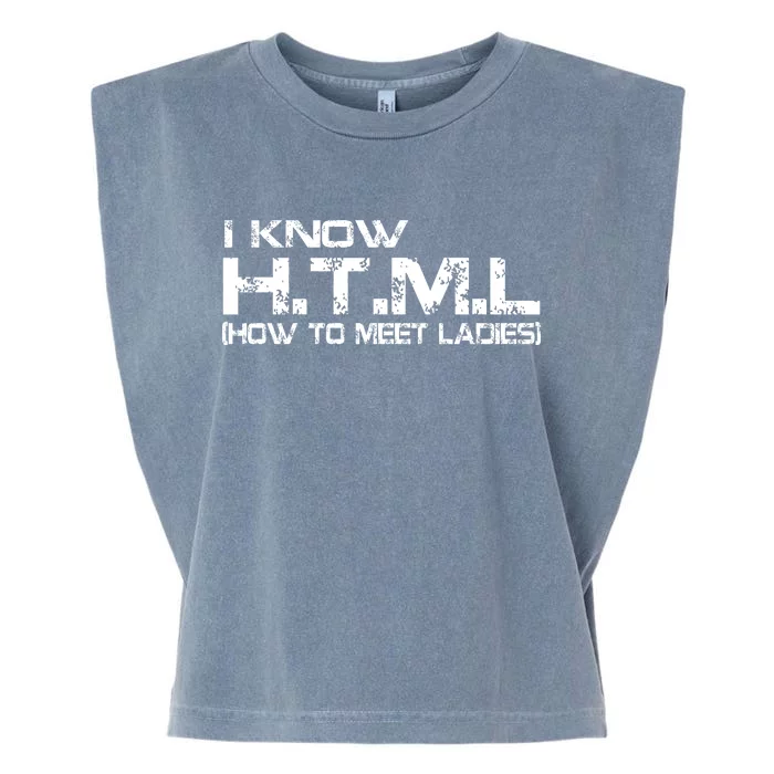 I know HTML How To Meet Ladies Garment-Dyed Women's Muscle Tee